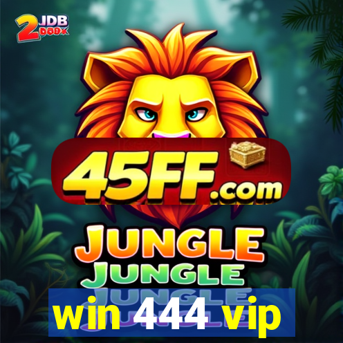 win 444 vip
